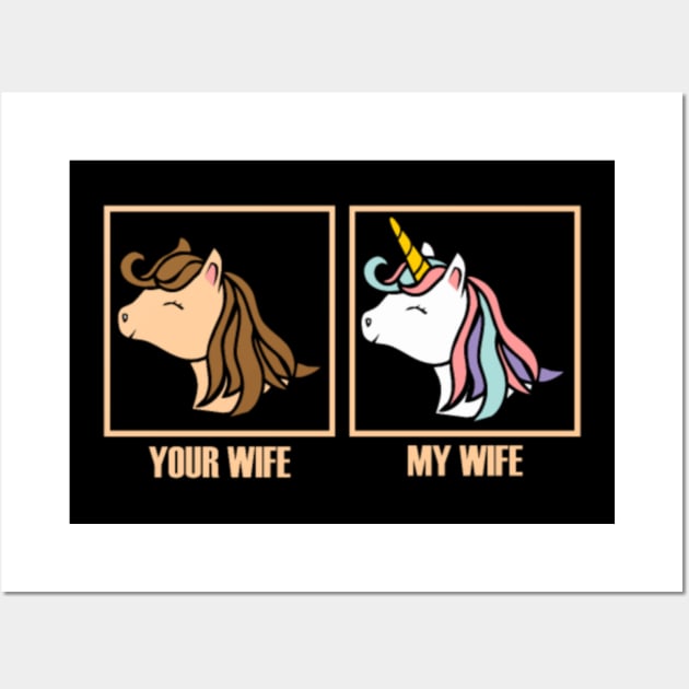 Your Wife My Wife Unicorn Funny Valentines Day Wall Art by Xizin Gao